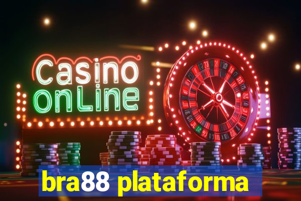 bra88 plataforma